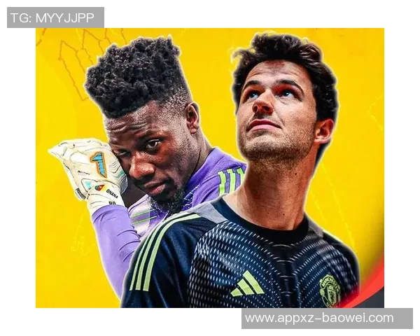 英媒称奥纳纳希望重返曼联首发如无望愿投向其他英超球队 英媒称奥纳纳希望重返曼联首发如无望愿投向其他英超球队